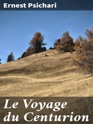 cover image of Le Voyage du Centurion